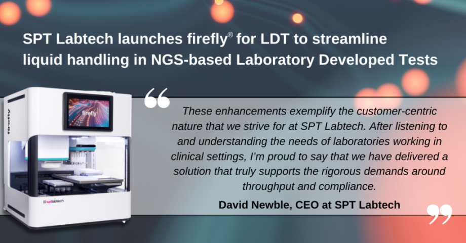 SPT Labtech launches firefly® for LDT to streamline liquid handling in NGS-based Laboratory Developed Tests