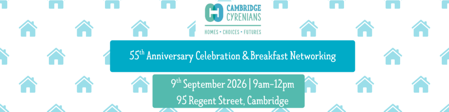 A repeated house background with text that reads: Cambridge Cyrenians 55th  anniversary breakfast networking
