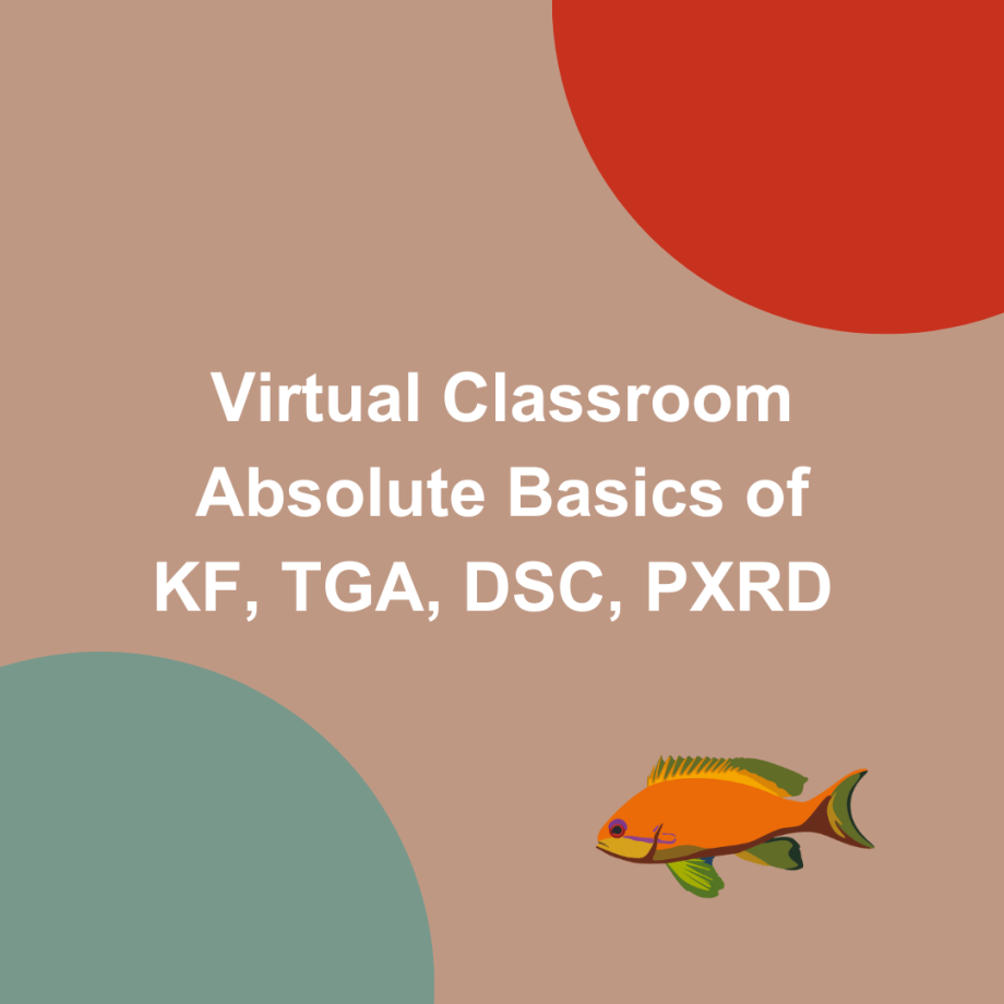Absolute Basics of KF, TGA, DSC, PXRD 