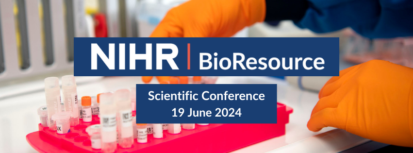 NIHR BioResource Scientific Conference 2024