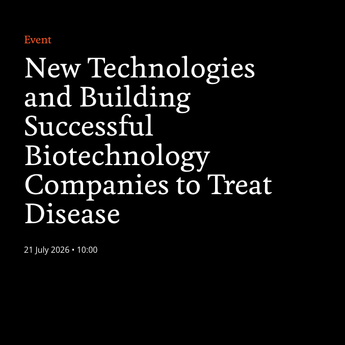 The event name New Technologies and Building Successful Biotechnology Companies to Treat Disease appears in white text on a black background