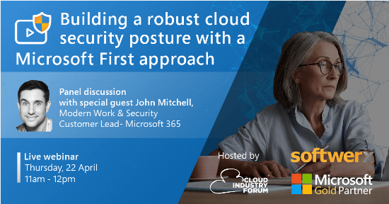 Building a Robust Cloud Security Posture with a Microsoft First Approach on April 22