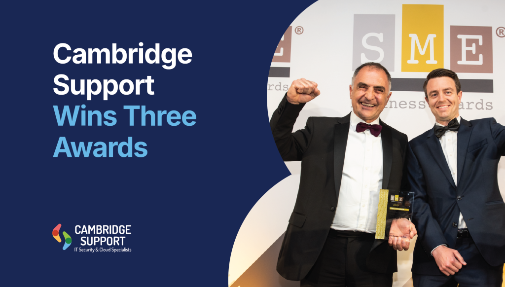 Cambridge Support Wins Three Awards