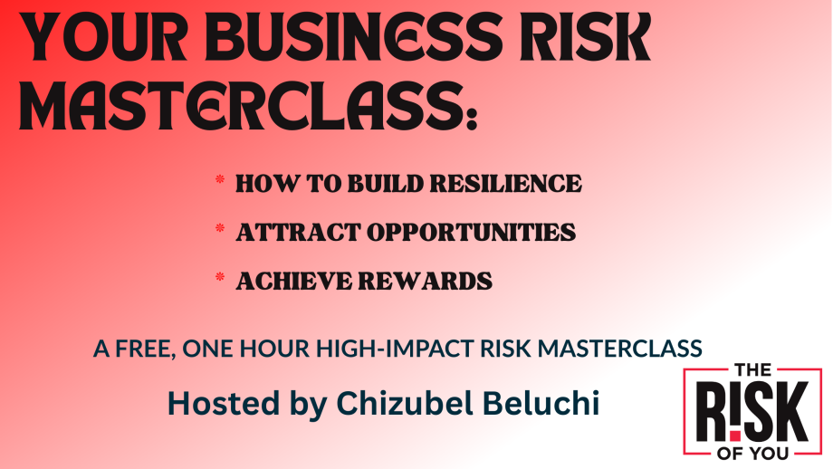 Poster reads Your Business Risk Masterclass. How to build resilience, Attract opportunities. Achieve rewards.