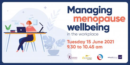 Managing menopause wellbeing in the workplace