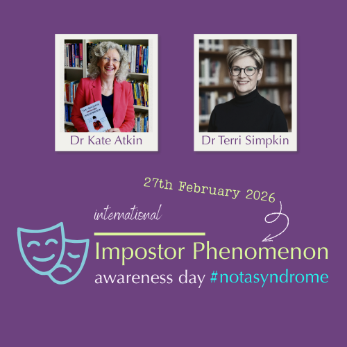 Headshots of Dr Kate Atkin wearing a red jacket and Dr Terri simpkin in a black top, text reads: Imposter Phenomenon Awareness Day 27th February. With two masks on a purple background