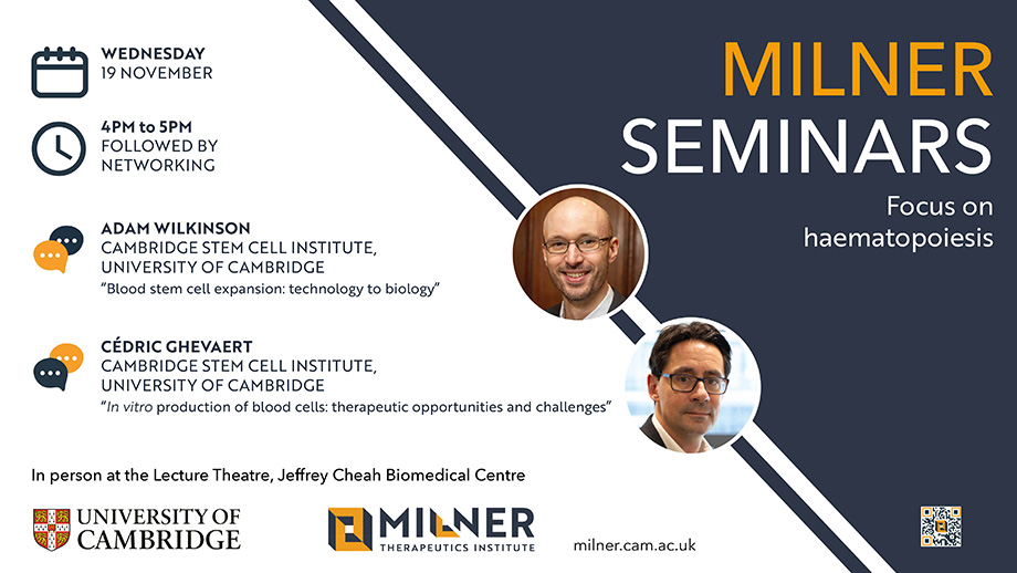 Milner Seminars - focus on haematopoiesis - 19 November