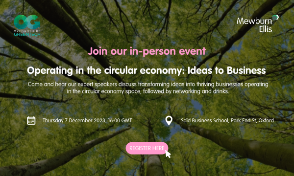 Join our event - Circular Economy: Ideas to Business on the 7 December 2023 at 4pm
