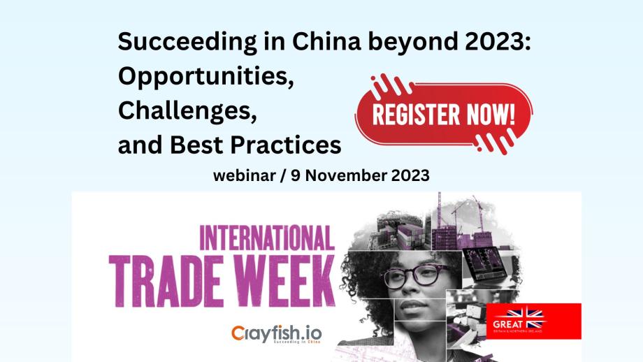 Succeeding in China beyond 2023: Opportunities, Challenges, and Best Practices