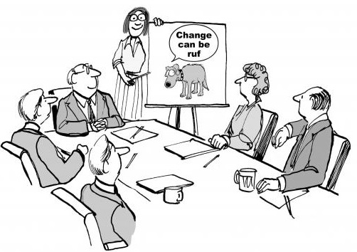 Boardroom cartoon: 'Change can be ruf'