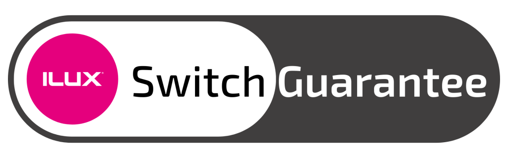 ILUX Switch Gurarantee