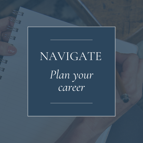 Image with words 'Navigate - plan your career'