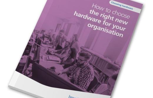 How to choose the right hardware for your organisation