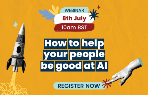 Webinar: How to help your people be good at AI - 8 July 2026