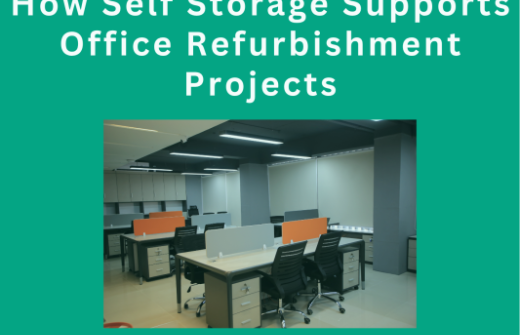 How Self Storage Supports Office Refurbishment Projects