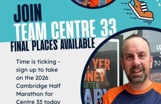 Promotional graphic for Centre 33 showing three smiling runners wearing orange and navy Centre 33 shirts. Text reads “Join Team Centre 33 – Final Places Available” for the 2026 Cambridge Half Marathon, encouraging people to sign up to help transform young people’s lives. A medal-wearing runner is shown at the top, and a portrait of a runner labelled “Meet Colin” appears at the bottom, alongside running-themed icons.