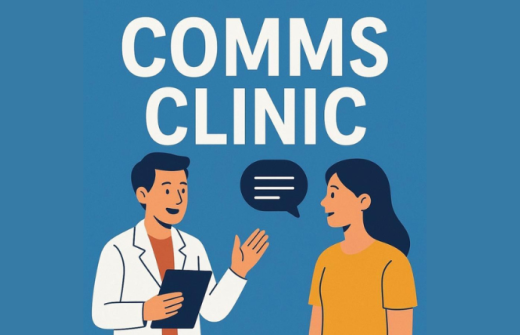 Poster with a doctor giving advice, under the caption Comms Clinic