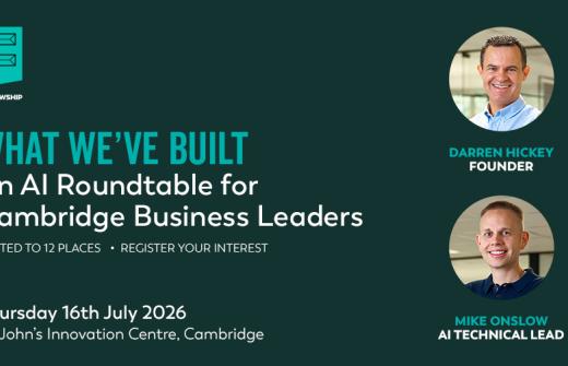 Promotional graphic for Fellowship AI roundtable event for Cambridge business leaders featuring expert speakers and event details