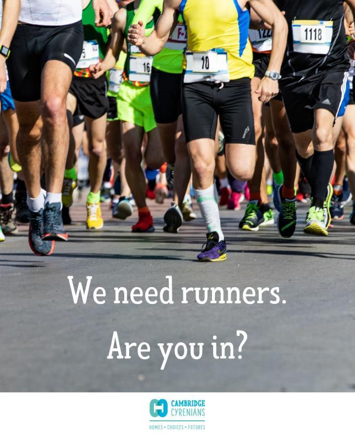 A photo of a group of people running in a marathon, accompanied with a Cambridge Cyrenians logo. Text reads: We need runners. Are you in?