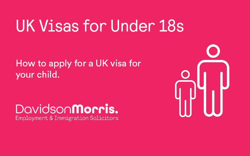 UK Visas for Under 18s - bringing your children to the UK
