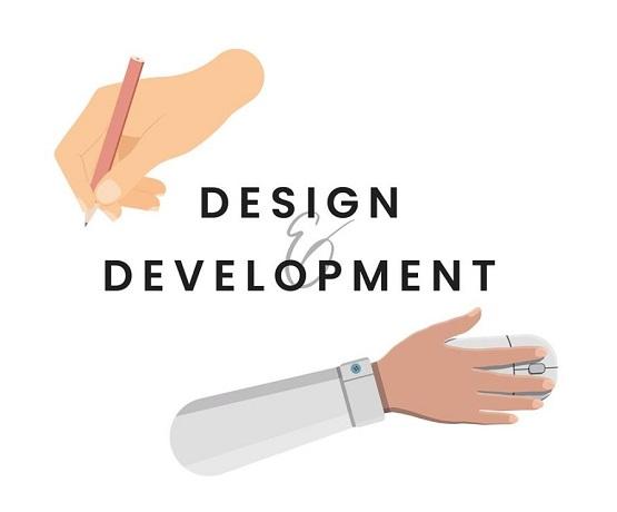 Design and development