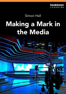 'Making a mark in the media' book cover