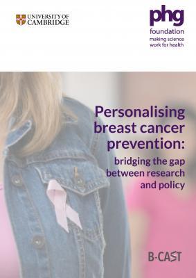 Report cover:Personalising breast cancer prevention – bridging the gap between research and policy