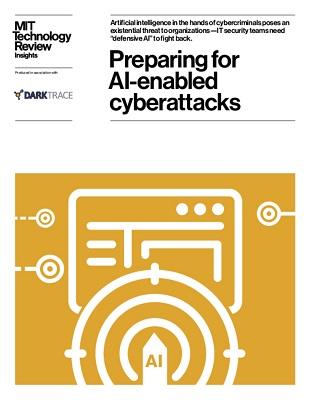 Preparing for AI-enabled cyberattacks - MIT Technology Review cover